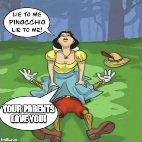 Dirty Snow White
#lilHigh #funnymemes #darkmemes #snowwhite #pinocchio #lies #ride #reversecowgirl #ParentsKnowBest