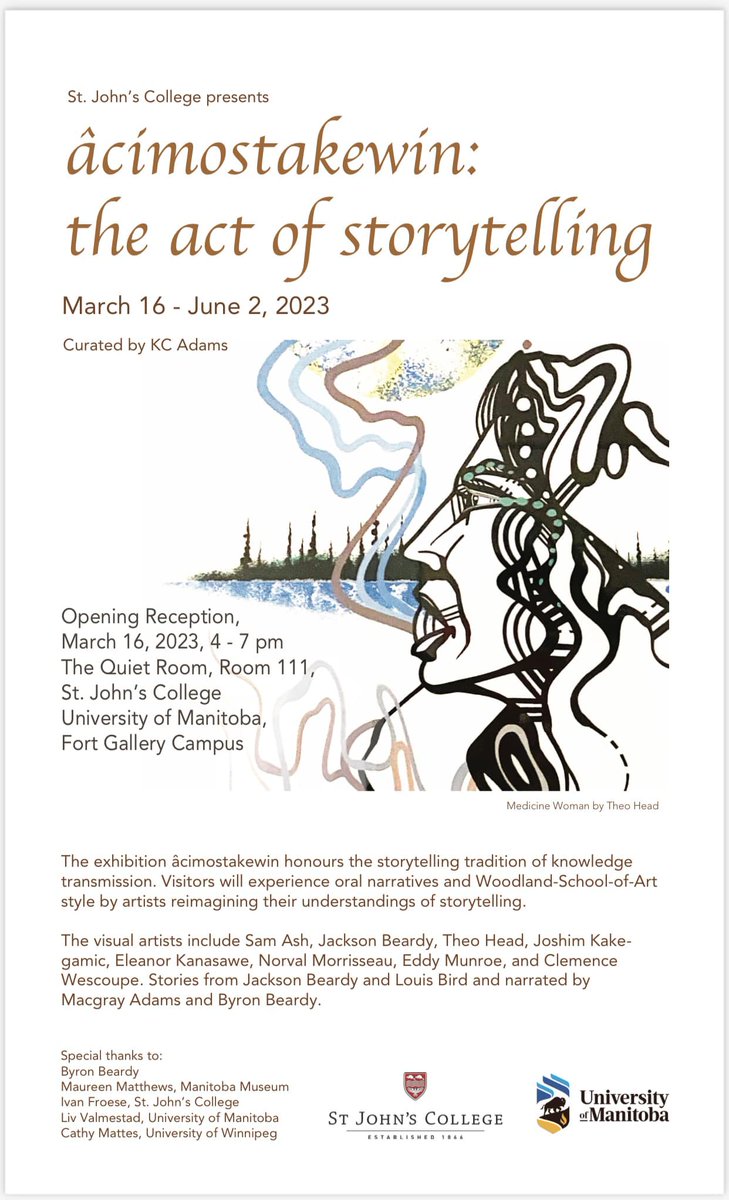 SJC_College's tweet photo. Please join the Opening of the exhibition "âcimostakewin: the act of storytelling".
Opening Reception is on March 16, 2023, 4 - 7 pm in The Quiet Room - Room 111, St John’s College. Everyone is welcome 🤗
@RiddellFaculty  @UMArtsFaculty  @umanitoba  #art https://t.co/6QJnPizWQE