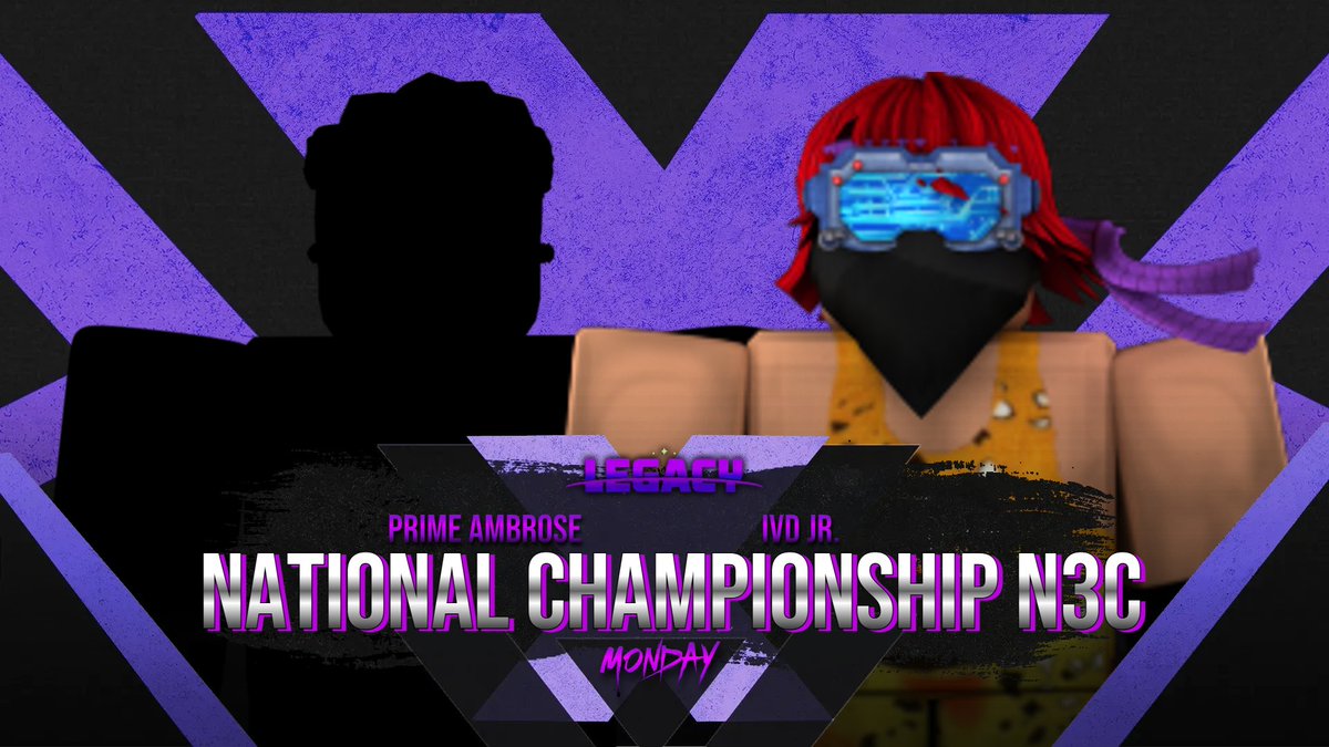 LegacyRWRBLX's tweet photo. LEGACY! | Monday at 6:00 EST

@OrtonPrime goes up against #IVDJr in the final N1C match for the National Championship Triple Threat at the upcoming ppv!

Will one of these men possibly be our first National Champ? https://t.co/rtS8BwYyA0