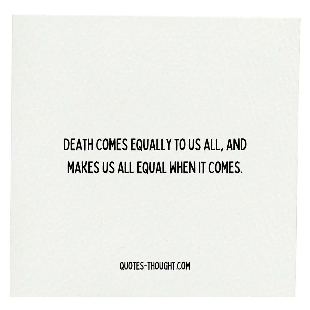 Quotesantique's tweet photo. Deaths come equally to us and it's make us all equal when it comes.
.
#equality #equalrights #diversity #inclusion #humanrights #socialjustice #equity #equalityforall #enddiscrimination #antiracism #disabilityrights #genderequality #intersectionality #we… https://t.co/QsRP1mOvVp https://t.co/ZiXTNxqjD7