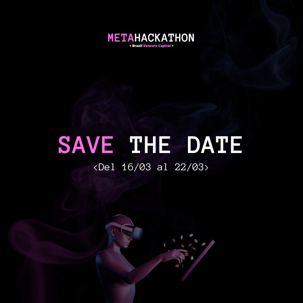 <SAVE THE DATE> </> <DEL 16 AL 22 DE MARZO>

💻 METAHACKATHON BVC ya abrió inscripciones y no te vas a querer quedar fuera. 
Bases: bit.ly/3YEUvZ7
Inscripciones: bit.ly/3Iod7X4

#HackathonVC
#VentureCapital
#FutureInnovation
#HackToTheFuture