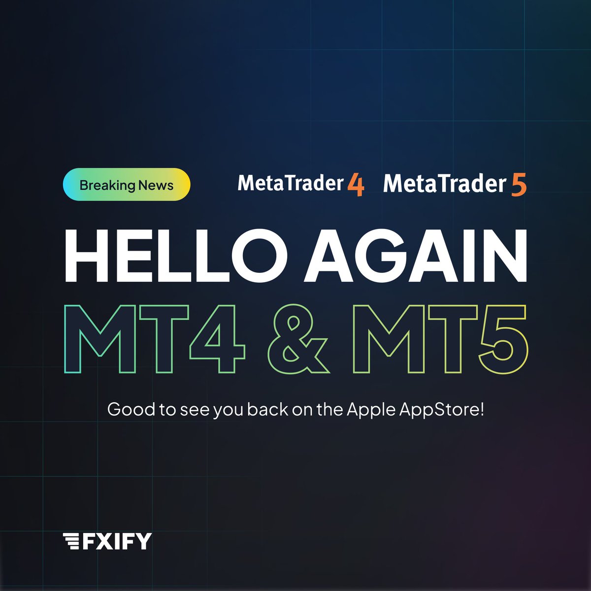 fxifycom's tweet image. Breaking news! #MT4 #MT5 are back on the apple AppStore 🔥. Welcome back the trading community missed you #trading #forex