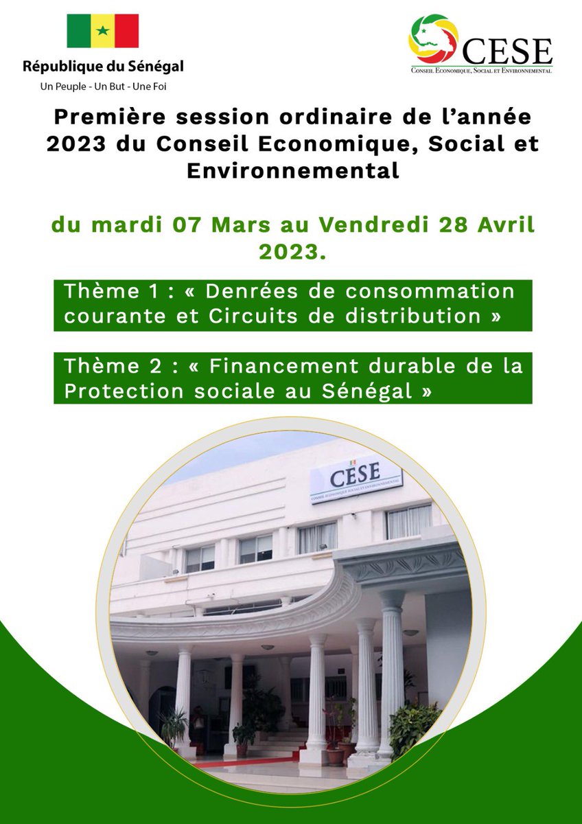 Première session ordinaire de l’année 2023 du Mardi 07 Mars au Vendredi 28 Avril 2023. 
Thème : « Denrées de consommation courante et Circuits de distribution »
Thème : « Financement durable de la Protection sociale au Sénégal »