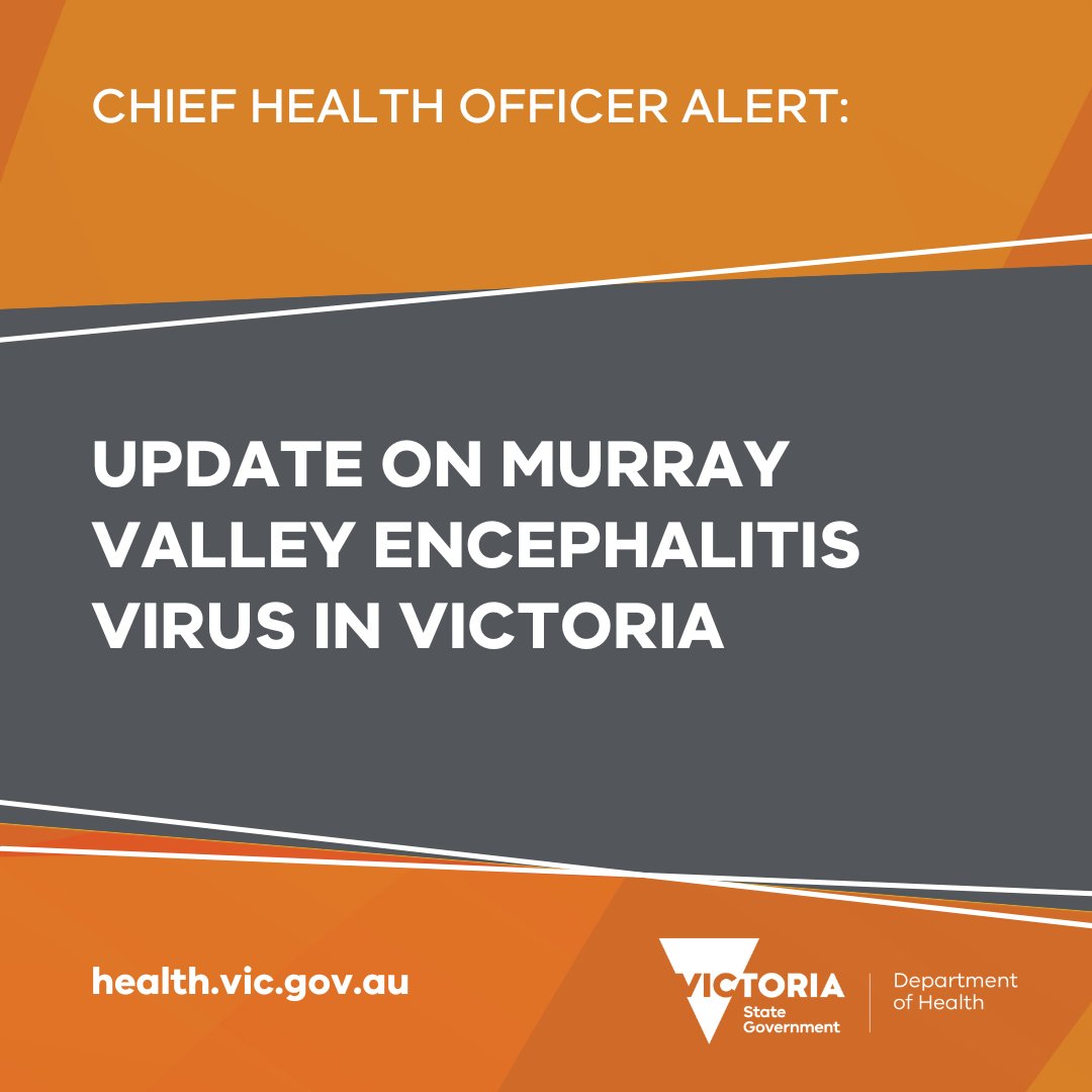 VicGovDH's tweet photo. 2 new cases of Murray Valley encephalitis (MVE) virus infection &amp; 1 death confirmed in Victoria. MVE is spread to humans by infected mosquitoes. Take steps to avoid mosquito bites to prevent infection. Find more information at: https://t.co/Bs1dDJ5CTc https://t.co/4OJr4Gcthh