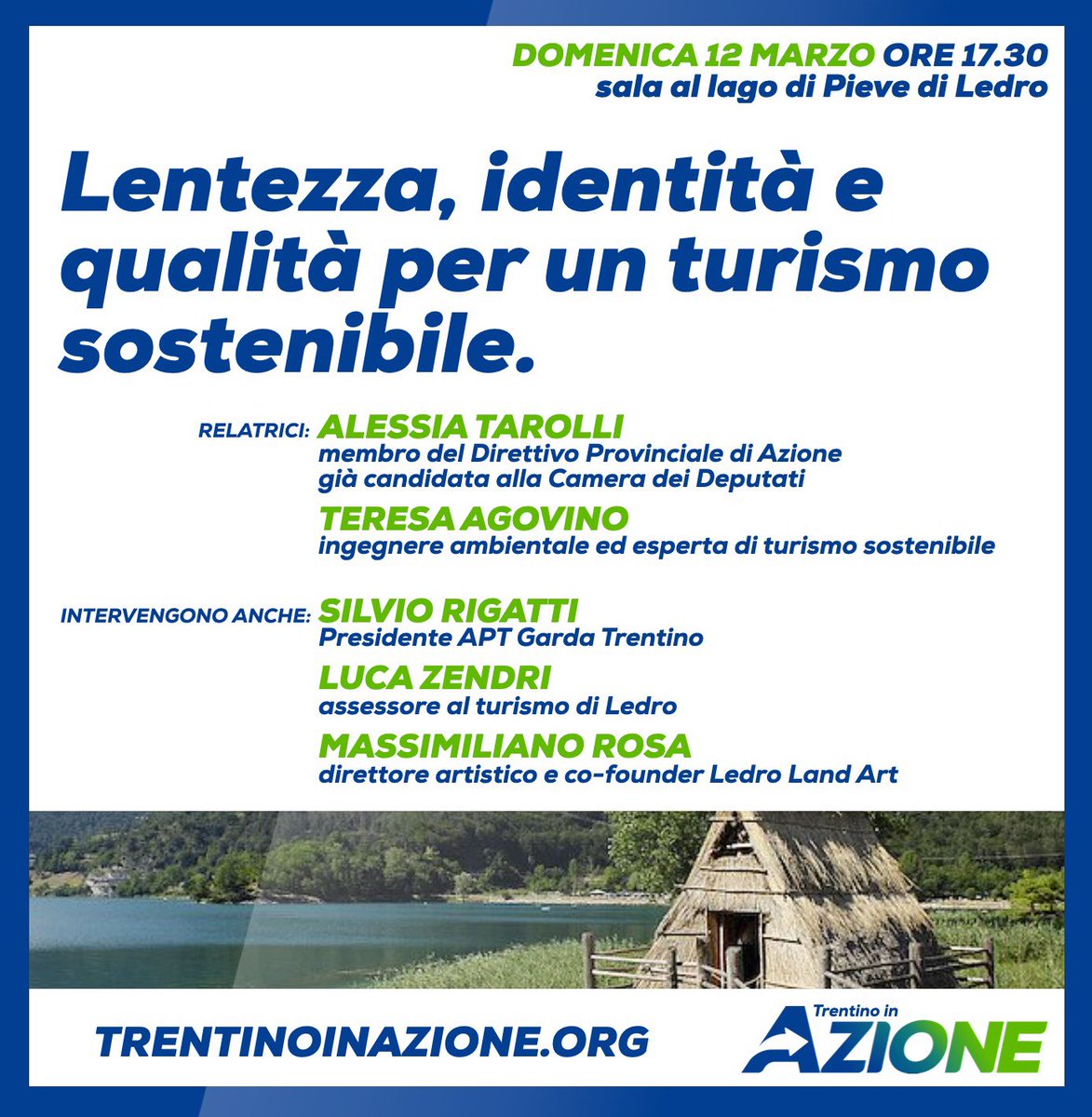 Domenica 12 marzo ore 17:30 evento sul #turismosostenibile a #ledro organizzato da #azione 
Non mancate!!