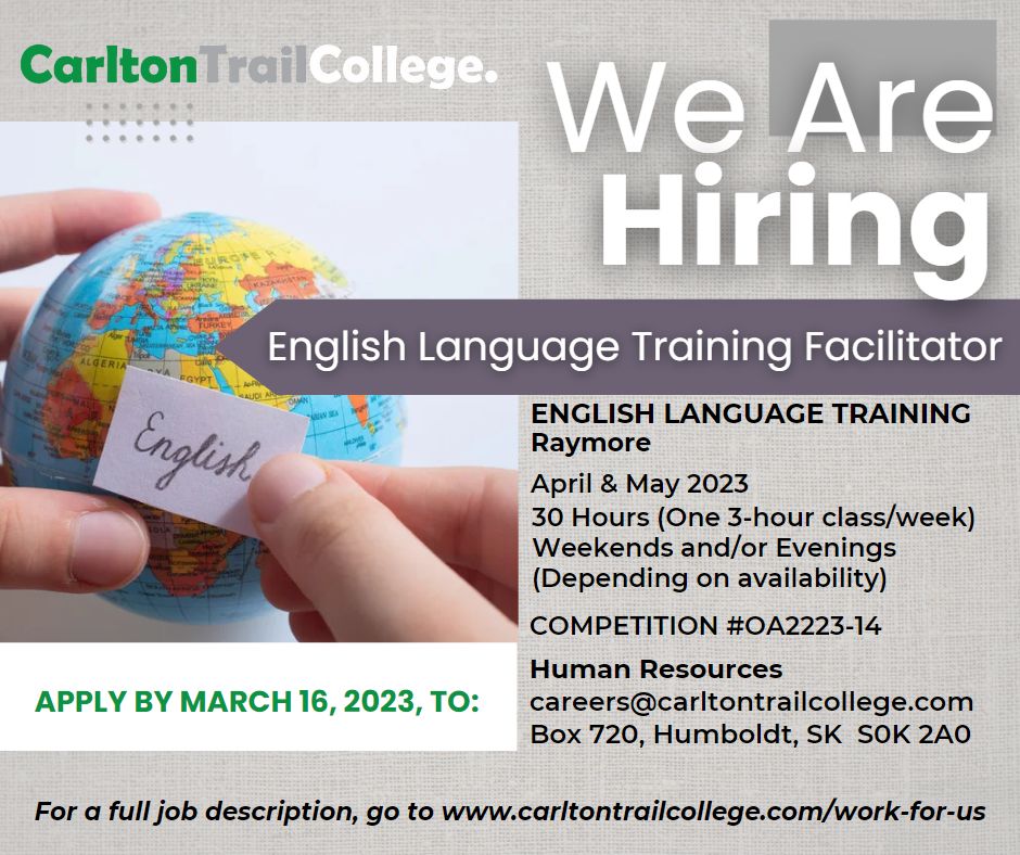 CarltonTrail's tweet image. Carlton Trail College is hiring!  We are looking for an English Language Training Facilitator for our #Raymore program.  Details at carltontrailcollege.com/work-for-us