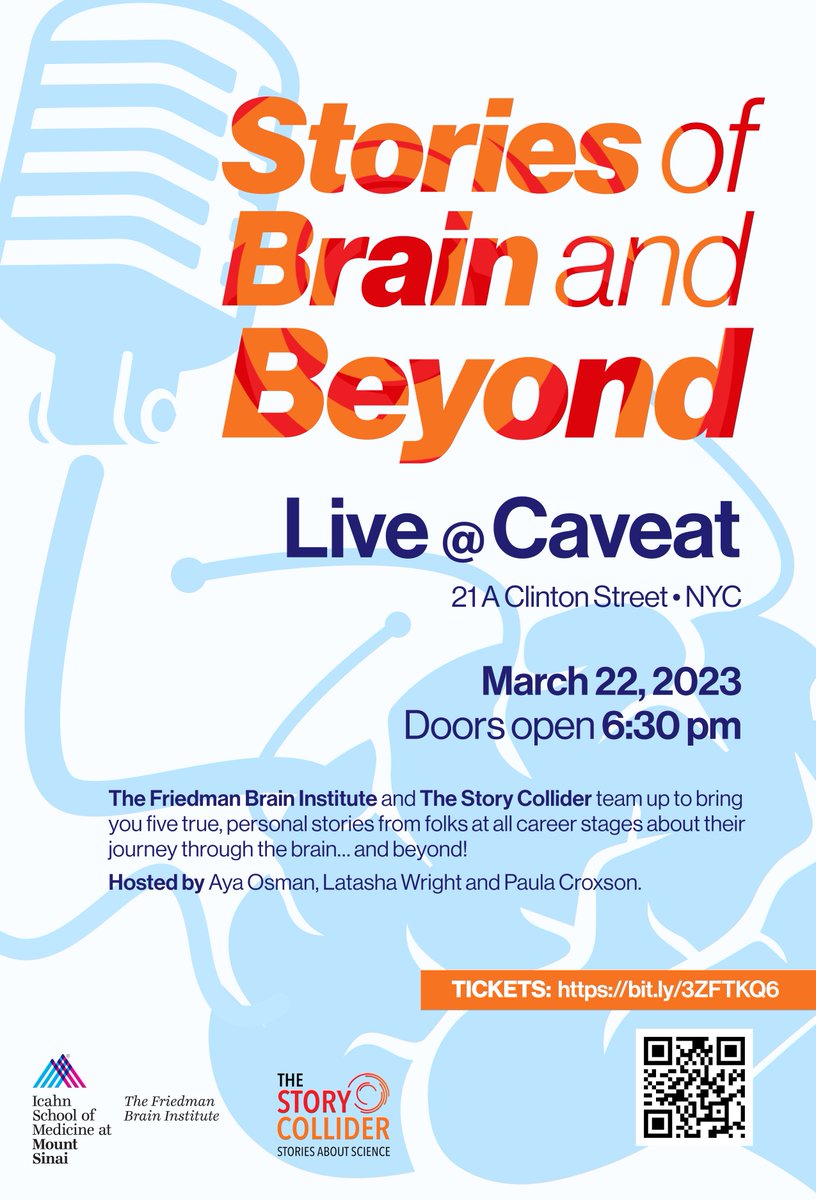 SUPER EXCITED! The #FriedmanBrainInstitute & @StoryCollider team up! On March 22, join hosts @AyaOsman @Latasha_Science & @paulacroxson as they take us on a journey through the BRAIN and…. BEYOND 🚀🧠LIVE @CaveatNYC. TICKETS👉bit.ly/3ZFTKQ6 #BrainAwarenessWeek #BAW2023