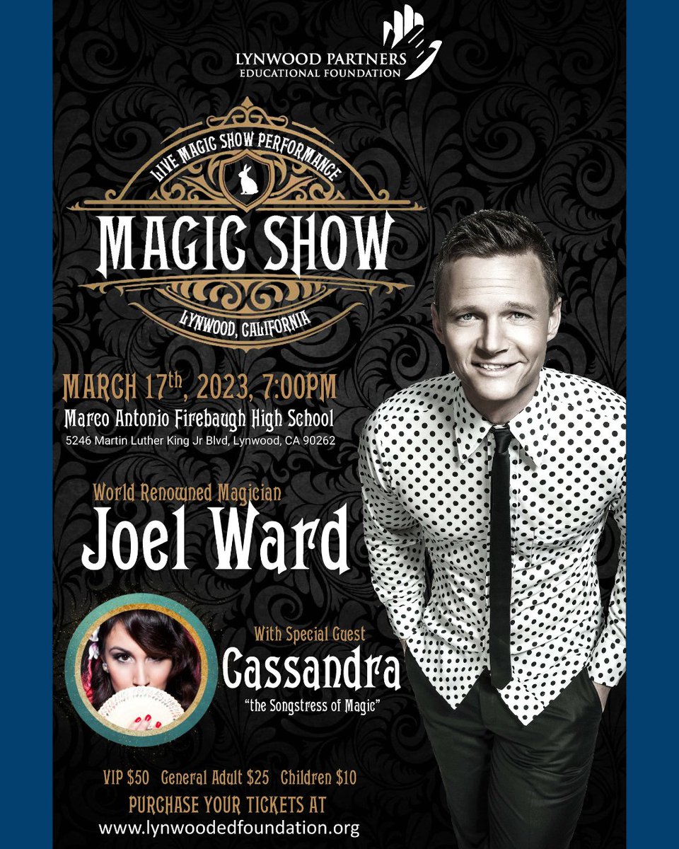 LynwoodSchools's tweet photo. Get your tickets for the 2023 Magic Show LIVE at #FirebaughHighSchool on March 17! Enjoy a family-friendly show with world-class magicians! Proceeds will benefit the @lynfoundation for college scholarships, teacher grants & STEAM programs! https://t.co/6Gvll1jfkM https://t.co/EhMPK5UcmC