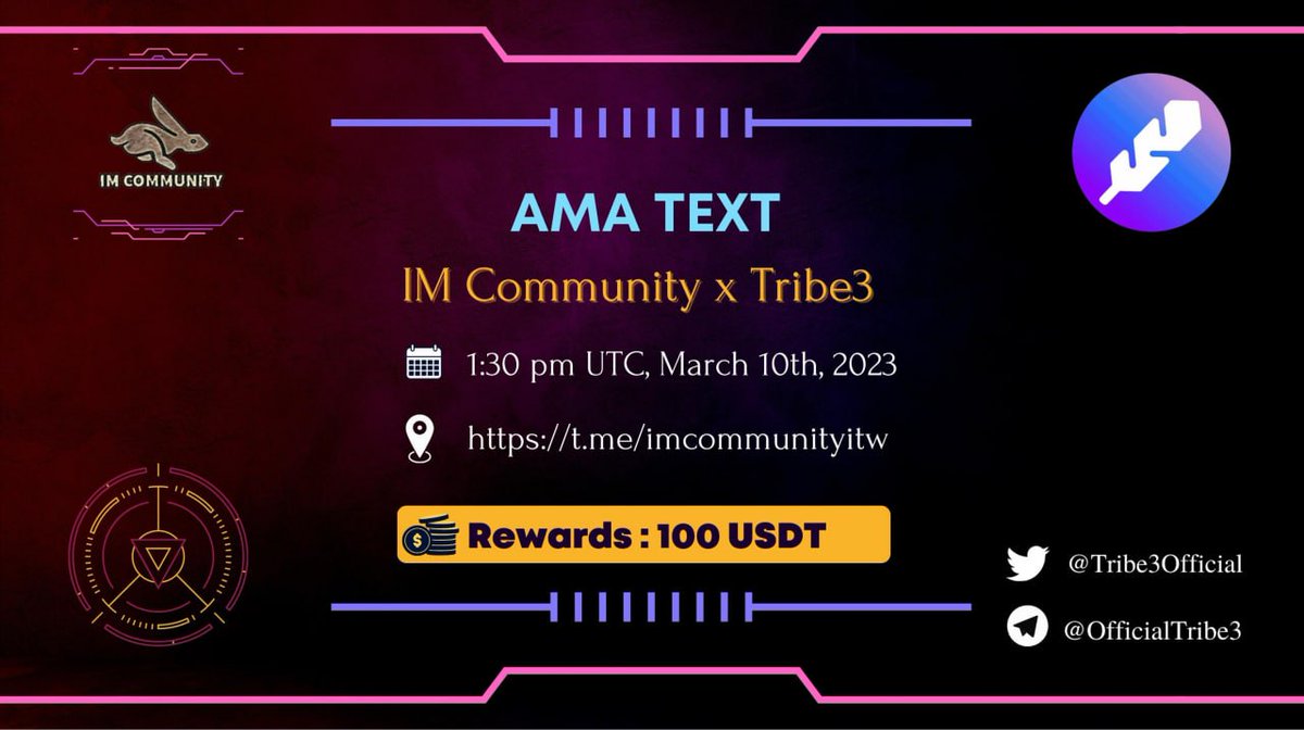 IM COMMUNITY will hold an AMA text with tribe3.xyz on 10 March 2022 l 01:30 PM UTC l 20:30 GMT+7 
Prize: 100 USDT
Rules:
1. Details t.me/imcommunityitw
2. Follow @Tribe3Official &amp; 
<a href="/IM_Communityitw/">IM_COMMUNITY</a>
3. Like, Retweet  &amp; Your Questions (max 3 questions)
