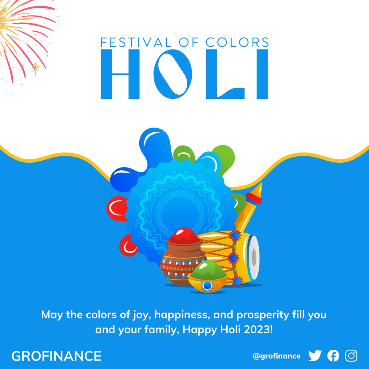 grofinance's tweet photo. Wishes all of you a very happy and joyous HOLI,

May this Holi add more colours of success &amp; happiness in your life.

#Holi #HoliFestival #HoliCelebration #FestivalOfColors #InstaGood #IndiaNews #holi2k23❣️ https://t.co/pQ92HwTgTI