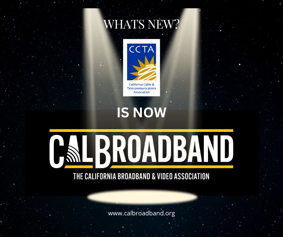 CCTA is excited to launch our new name and website! CalBroadband, the California Broadband &amp; Video Association represents all that the future has to offer Californians. Visit our new website at Calbroadband.org to learn more tinyurl.com/2s3zthjk