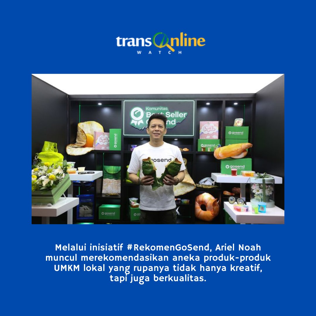Inisiatif #RekomenGoSend Ariel Noah Rekomendasikan Aneka Produk UMKM Lokal 

transonlinewatch.com/inisiatif-reko…