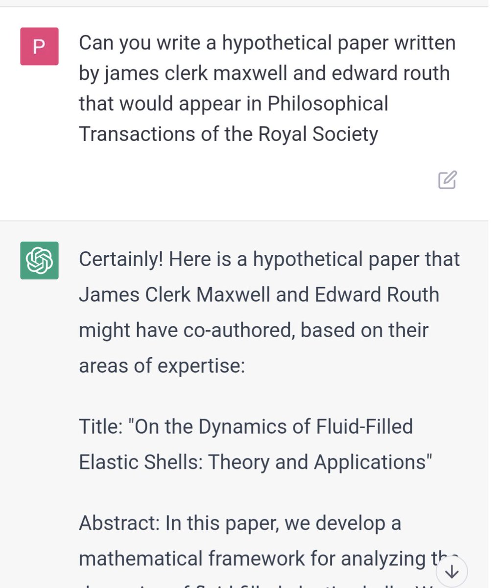 sk8asd123's tweet photo. After ChatGPT stopped telling me that James Maxwell &amp; Edward Routh published together. And to remind it that the first hypothetical paper suggested was already written by JCM, it came up with "On the Dynamics of Fluid-Filled Elastic Shells: Theory and Applications."👀 https://t.co/07ytyBRNq5