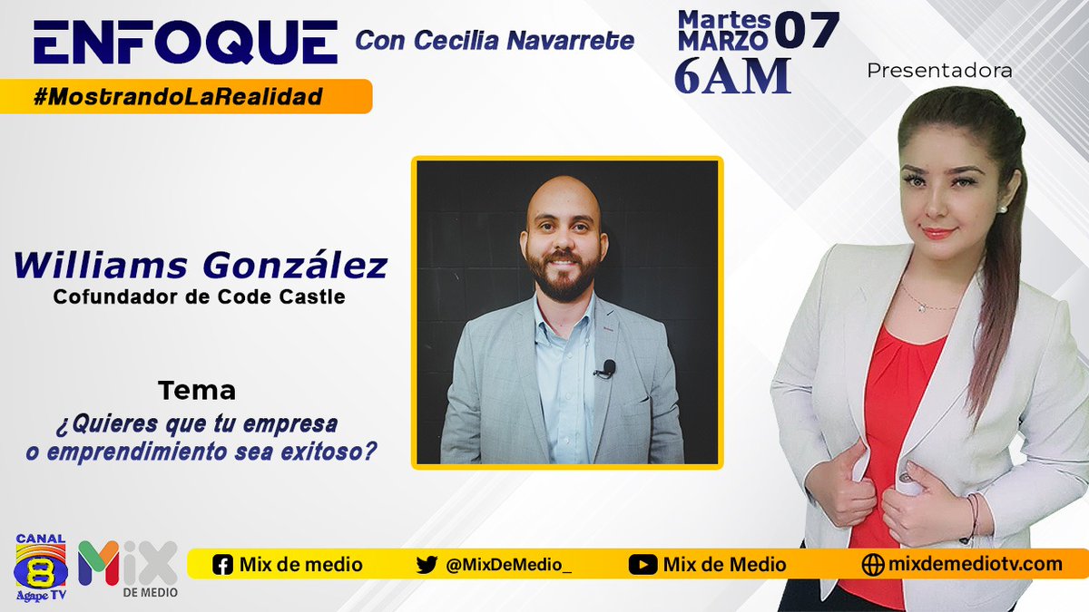 MixDeMedio_'s tweet photo. ☀️ Amanezca con nuestra entrevista #Enfoque.
Sintonícenos el día de mañana de 6:00 a 7:00 A.M. a través de Agape TV Canal 8 y #YouTube: https://t.co/MbiAHEn2rN 

🗣 Tema: “¿Quieres que tu empresa o emprendimiento sea exitoso?". 

⭐️Invitado:
➡️ Williams González || @codecastlesv. https://t.co/6bAJ4ggvol