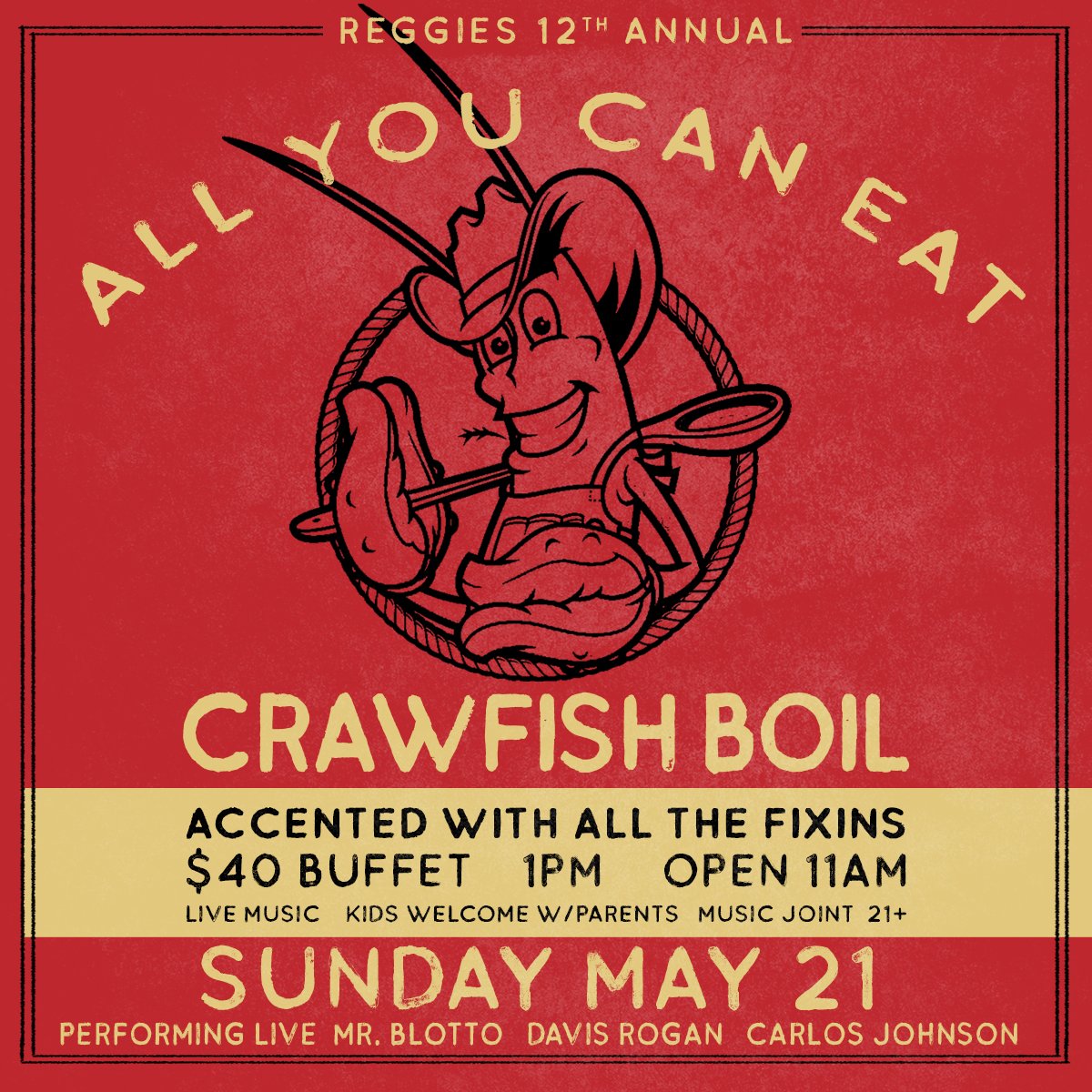 Mark your calendars!  Our Annual All You Can Eat Crawfish Boil is happening on Sunday, May 21st with all the fixins and live music from Mr. Blotto, Davis Rogan Music, and Carlos Johnson! 

reggieslive.com/show/reggies-a…
