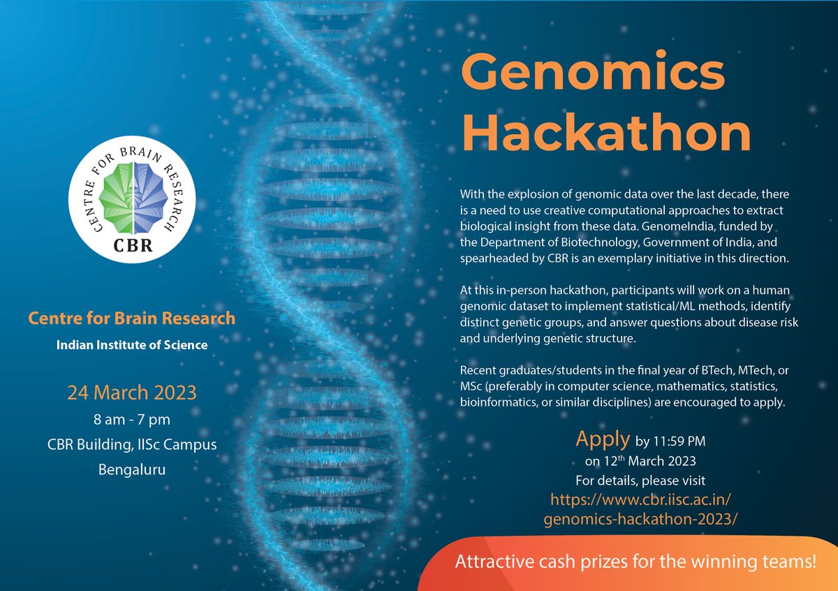 Centre for Brain Research, IISc (@cbr_iisc) on Twitter photo 🧬#Genomics Hackathon on 24 March
💻Unique opportunity for student teams to work on a human genomic dataset, answer questions about disease risk, and win cash prizes!
🗓️Applications due on 12 March
🔗cbr.iisc.ac.in/genomics-hacka…
<a href="/iiscbangalore/">IISc Bangalore</a>
#genetics #hackathon #DataScience 🧬#Genomics Hackathon on 24 March
💻Unique opportunity for student teams to work on a human genomic dataset, answer questions about disease risk, and win cash prizes!
🗓️Applications due on 12 March
🔗cbr.iisc.ac.in/genomics-hacka…
<a href="/iiscbangalore/">IISc Bangalore</a>
#genetics #hackathon #DataScience