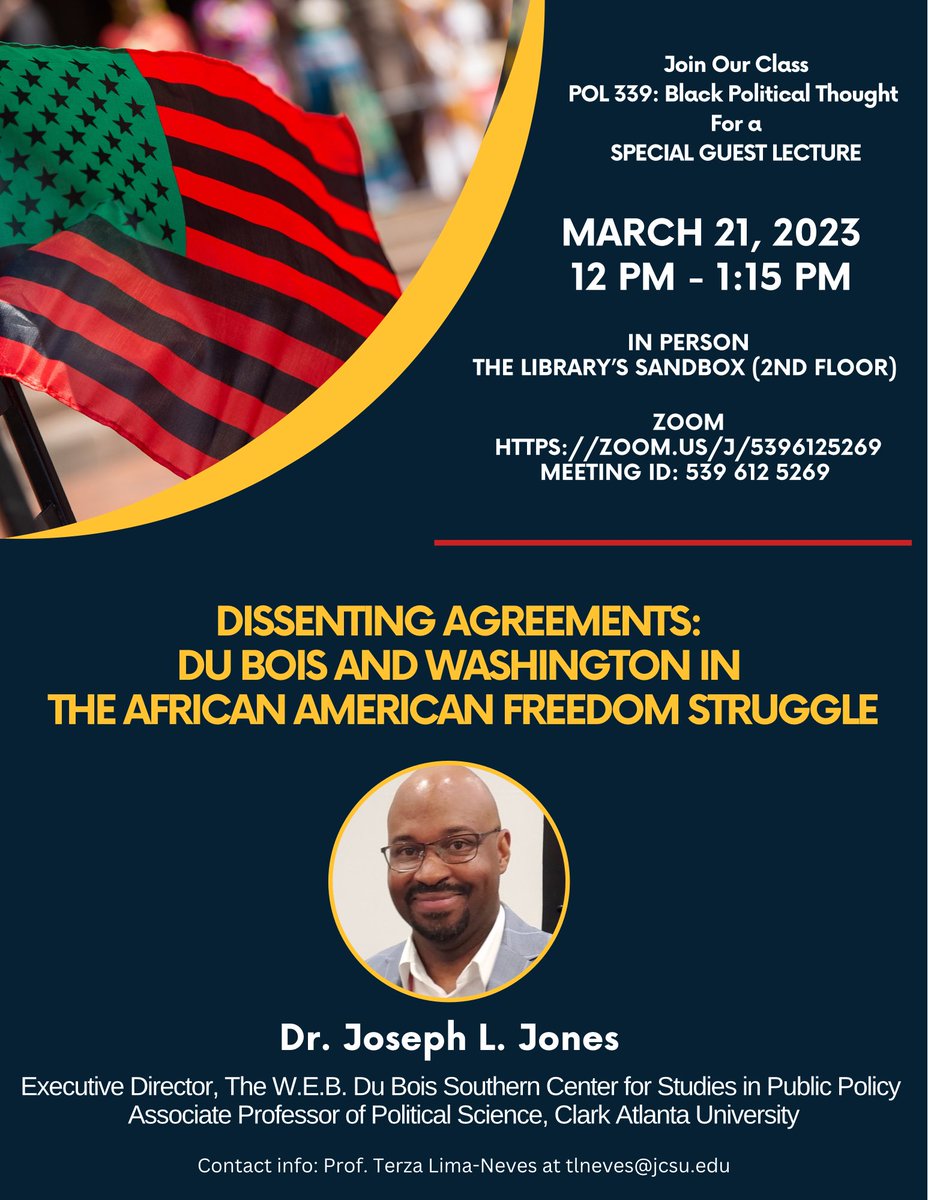 Calling @JCSUniversity students, faculty, staff & alumni! We’re welcoming Dr. Joseph L Jones to our Black Political Thought class and y’all are invited! We’re on zoom and in-person on Tuesday, March 21 at 12pm. More deets below! 💛💙