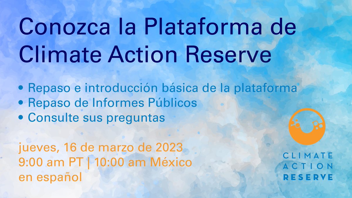 climatereserve's tweet photo. Conozca la Plataforma de Climate Action Reserve
•Repaso e introducción básica de la plataforma
•Repaso de Informes Públicos
•Consulte sus preguntas
jueves, 16 de marzo, 9 am PT | 10am México 
en español
https://t.co/5YT1fgAsFj https://t.co/YvU8Tq5x55