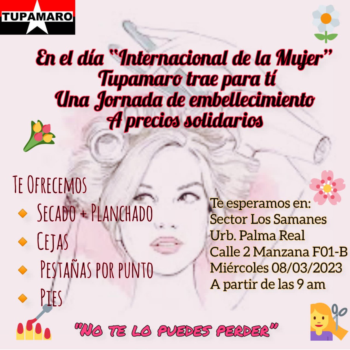 En el marco del día de la mujer la militancia del Municipio Girardot trae para ti Mujer Guerrera, una Jornada de embellecimiento a precios solidarios este miércoles 8 de marzo. Te esperamos en la parroquia Pedro José Ovalles. 
¡Tupamaro ejemplo de lucha!
#SomosLosDeChávez