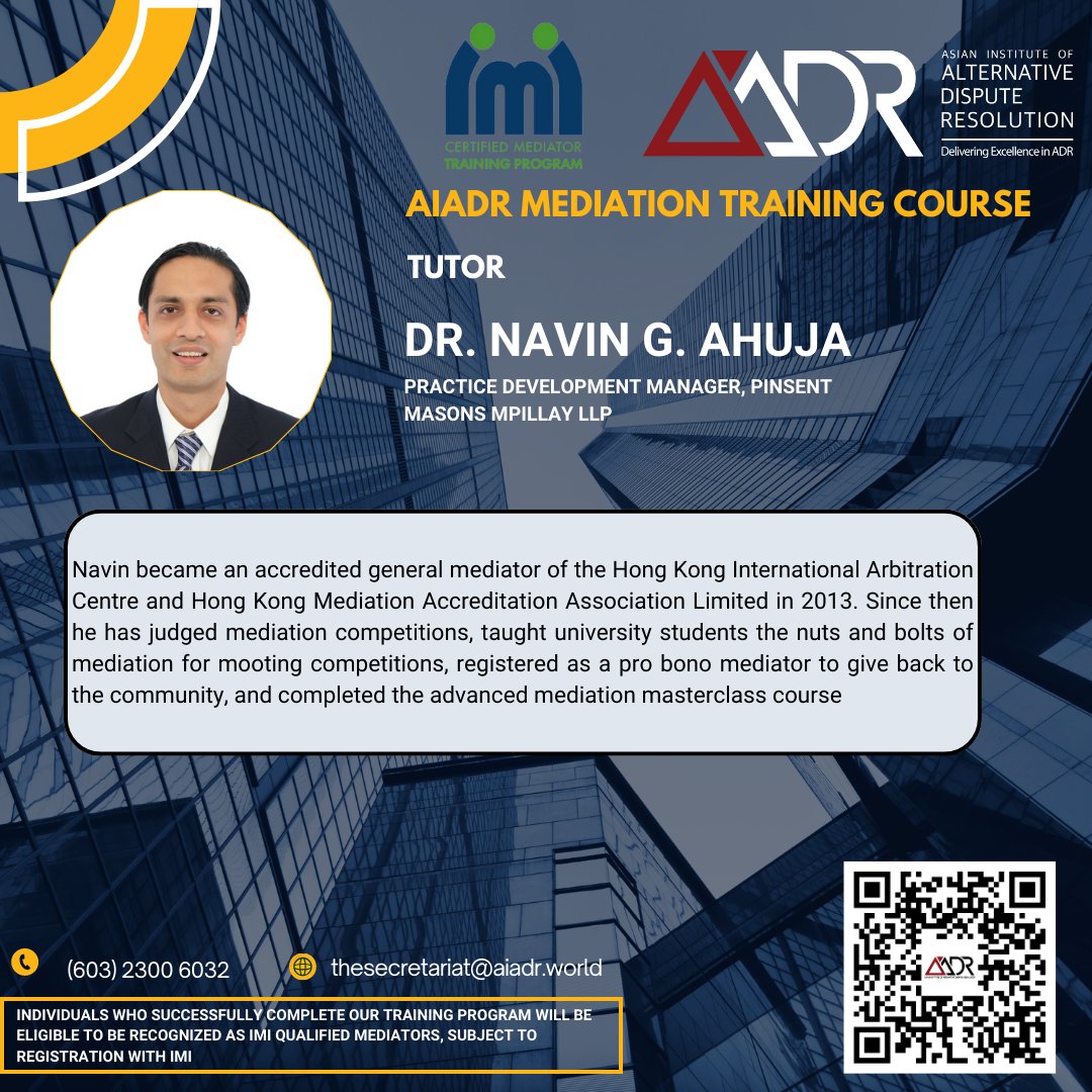 We are pleased to welcome Dr. Navin G. Ahuja as a Tutor for our upcoming Mediation Training Programme.

Register today at lnkd.in/gfCaFf9K

For further inquiries, do not hesitate to contact us at: thesecretariat@aiadr.world

#AIADR #ADR  #mediationtraining #IMIQualified