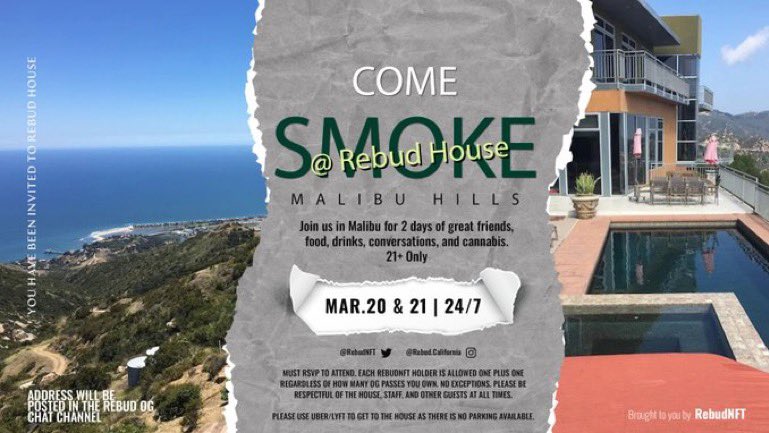 RebudNFT's tweet photo. Come Smoke 💨
Make sure if you are a Rebud holder you RSVP &amp; fill out our form for your Holders bag

Rebud House Dates:
March 20 &amp; 21st. 
Location: Malibu, CA https://t.co/YVM4ohShEo