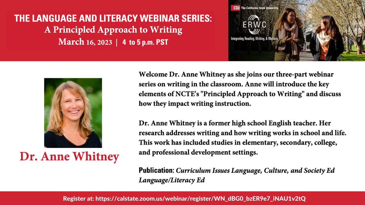 Our next #ERWC Language and Literacy Webinar will take place on March 16th at 4:00p PST with Dr. Anne Whitney on 'A Principles Approach to Writing' Register at writing.csusuccess.org/webinars #caedchat #engchat @CATE_California