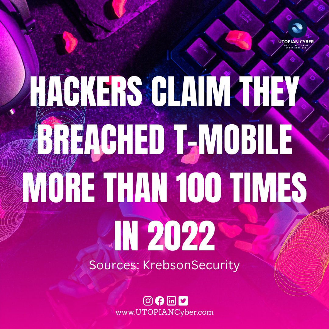 UTOPIANCyberLLC's tweet image. Hackers Claim They Breached T-Mobile More Than 100 Times in 2022 

Source: krebsonsecurity.com/2023/02/hacker… 

#TMobileHack #Cybersecurity #DataBreach #HackerAttack #InformationSecurity #PersonalDataExposed #IdentityTheft #Hacktivism #DataPrivacy #InternetSecurity