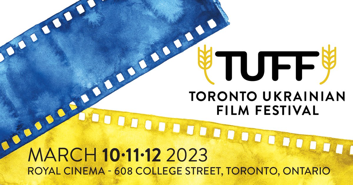 March 10-12 @TUFF showcases the talent of contemporary Ukrainian artists and filmmakers - tuff.film while celebrating contemporary Ukrainian culture. Proceeds to <a href="/SecondFrontUA/">Second Front Ukraine Foundation</a> and Aid for Artists, a project of <a href="/CUFCanada/">Canada-Ukraine Foundation</a>. fb.me/e/2HM31bcv1