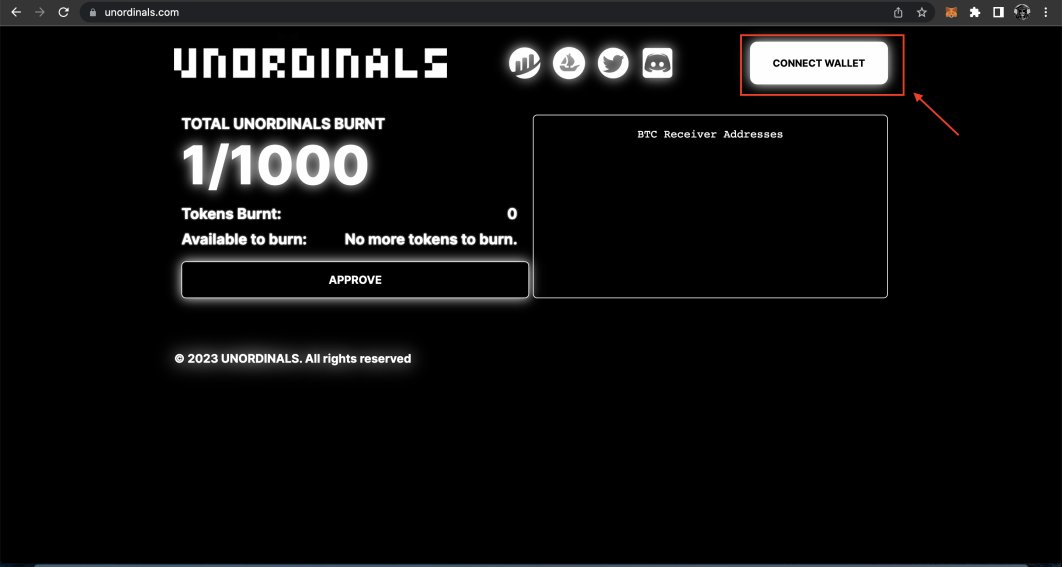 The next steps is the actual burning process to receive your Ordinal

This is coming straight from the discord step-by-step

Step 1

Go on: unordinals.com

▫️Connect your wallet &amp; set approval to our website. 
Contract below to check for safety!
etherscan.io/address/0xFe45…