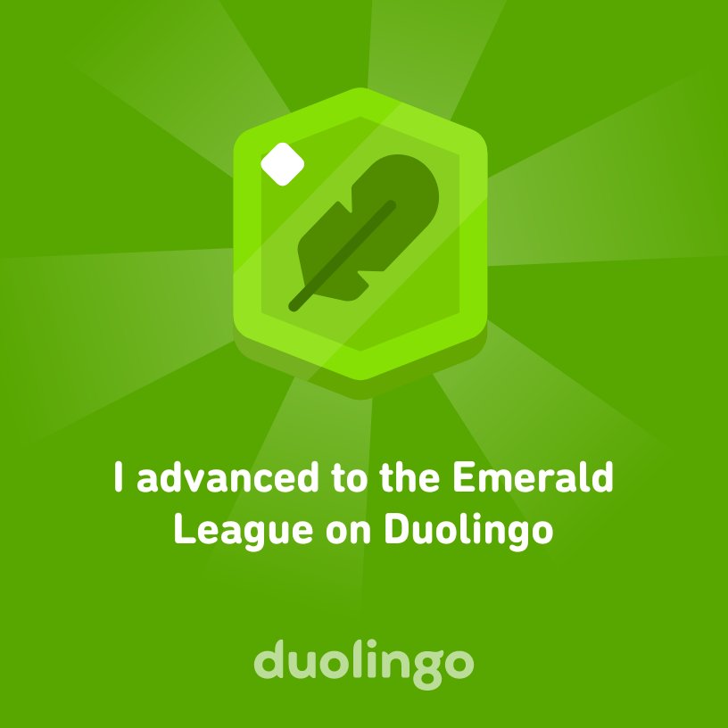 raregem214's tweet photo. I advanced to the Emerald League on Duolingo https://t.co/baYZvas5zy