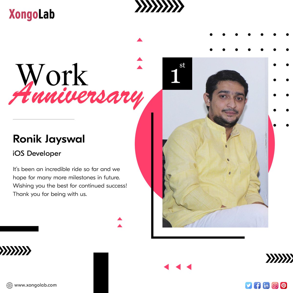 XongoLab's tweet photo. Happy 1st Work Anniversary Ronik.
We #XongoLabians are wishing you many more successful & joyful years. Thank you for being such an integral part of #TeamXongoLab. We wish you all the best for the next ones to come! Keep up the good work!
#workanniversary #1stWorkAnniversary https://t.co/ffKOYhuM9K