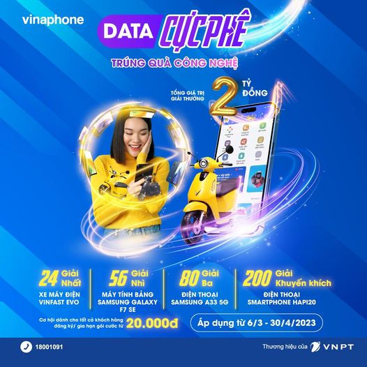 SalesVnpt's tweet photo. 🎁️DATA CỰC PHÊ - TRÚNG QUÀ CÔNG NGHỆ 🎁

💥ĐĂNG KÝ/ GIA HẠN gói cước nhận HÀNG TRĂM giải thưởng lên tới 2 TỶ ĐỒNG 
👉CTKM từ 06/03 - 30/04/2023
📌Chi tiết https://t.co/s3xxdJSkJO

☎️Hotline: 𝟎𝟖𝟏.𝟕𝟖𝟗.𝟕𝟕.𝟗𝟗

#VNPT #VinaPhone
#CTKM #DataCucPheTrungQuaCongNghe https://t.co/bAagn94YXq