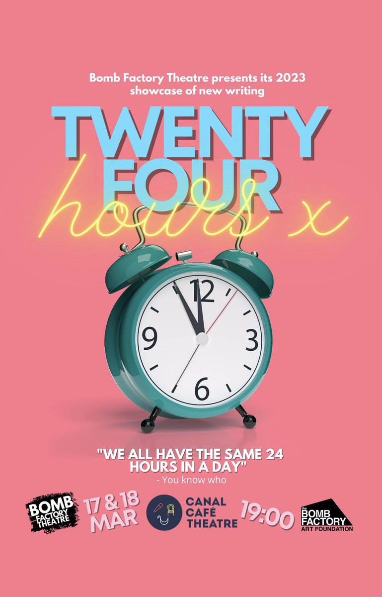 Bomb Factory Theatre 2023 Showcase of New Writing: ‘24 Hours’ is gonna be HUGE! 6 brilliant writers, 3 buzzing directors, 2 inundated producers, 1 exhausted casting director, 1 sleepless marketing team, 1 sticky prop maker and a cast of pure talent. Why miss it? Tickets online!