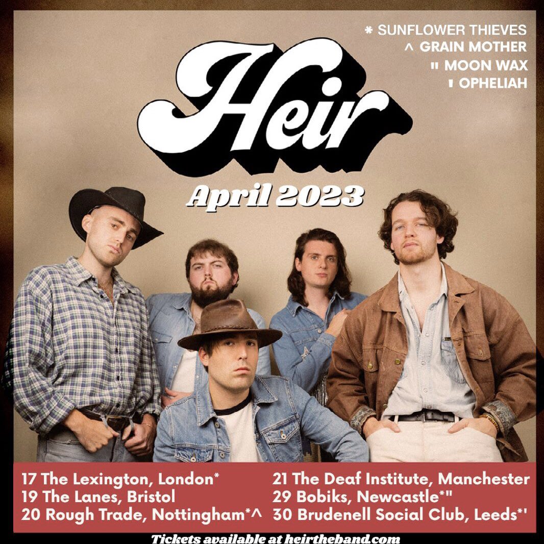 Tour Tickets 🎟 : heirtheband.com/live

Over the moon to have <a href="/sunthievesmusic/">sunflower thieves</a> with us for 4 of our dates this spring ❤️

Also joining us are the incred Opheliah, <a href="/MoonWaxUK/">Moon Wax</a> + Grain Mother 🏆