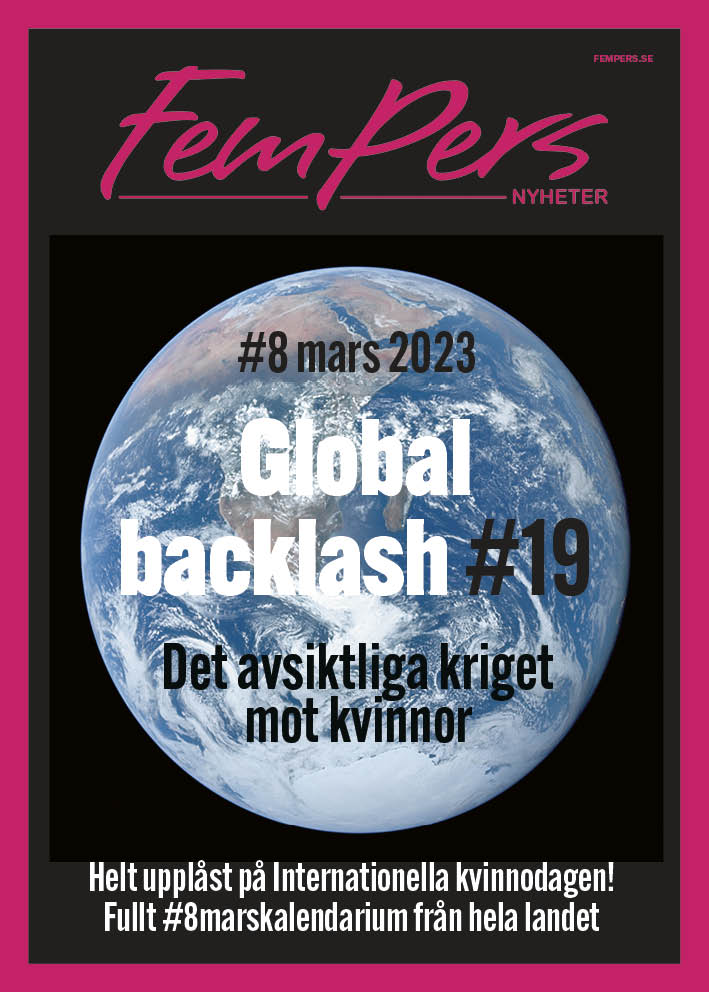 fempers's tweet photo. HELT UPPLÅST NUMMER maa av #backlash och #8mars #8mars2023 Fullspäckat kalendarium från norr till söder! https://t.co/JWLCmdUuR2
