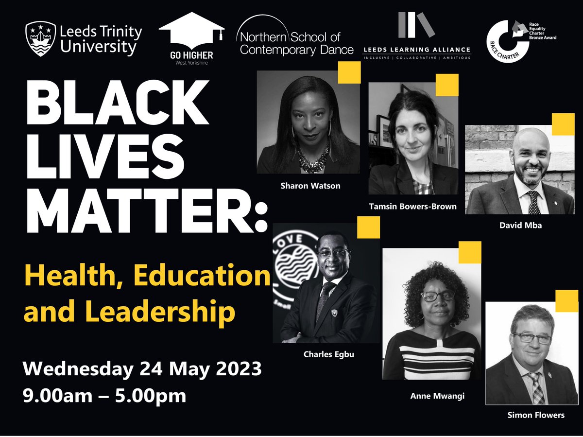 Join us <a href="/LeedsTrinity/">Leeds Trinity University</a> in-person for our free third annual #BlackLivesMatter: #Health, #Education and #Leadership Conference on 24 May 2023. The conference will feature an anti-racist leader panel with sector leaders! More info and sign up >>> bit.ly/3ZlEeZI #BLM #leaders