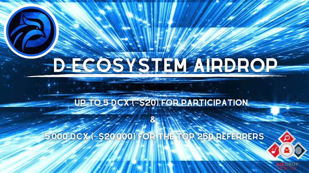 🔍 D-Ecosystem #Airdrop

🏆 Total Airdrop Pool: 30,000 DCX [~$120,000]

🔴 Start the airdrop bot t.me/DEcosystemAird…

🔘 Do the tasks on the bot &amp; submit your data

🔘 Details: youtu.be/ToPxp9IofeY

#Airdrops #DEcosystem #Bitcoin #AirdropDetective #cryptocurrency