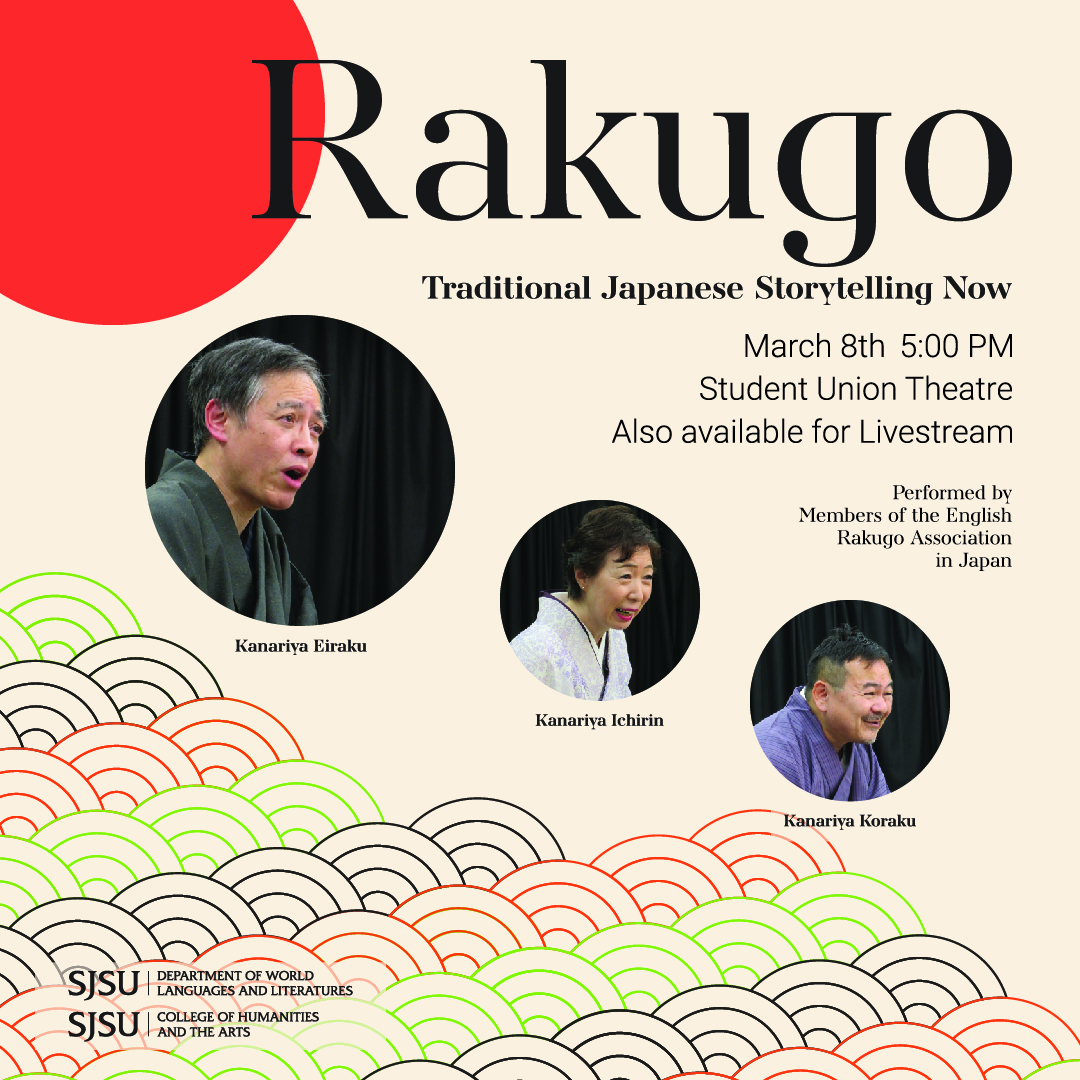 SJSU H&A (@sjsu_ha) on Twitter photo Experience traditional Japanese storytelling—performed by <a href="/KanariyaEiraku/">Kanariya Eiraku</a> and his students. Learn about and enjoy the art of Rakugo tomorrow 3/8 at the Student Union Theatre @ 5 PM! Event Listing: bit.ly/3muhRTQ #sjsu #rakugo Experience traditional Japanese storytelling—performed by <a href="/KanariyaEiraku/">Kanariya Eiraku</a> and his students. Learn about and enjoy the art of Rakugo tomorrow 3/8 at the Student Union Theatre @ 5 PM! Event Listing: bit.ly/3muhRTQ #sjsu #rakugo