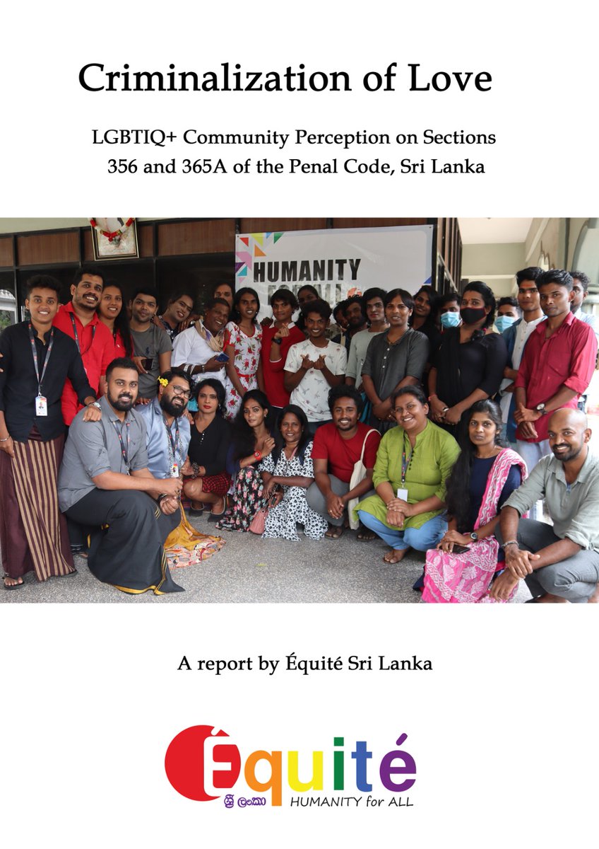 EquiteSriLanka's tweet photo. The report is out if you need to read. After huge attempts with LGBTIQ Community consultations, Equite Sri Lanka managed to compile the report and yet to share with the authorities.
@KIOSFoundation 
@ILGAAsia 
@WFD_Democracy https://t.co/YGyZINokaK