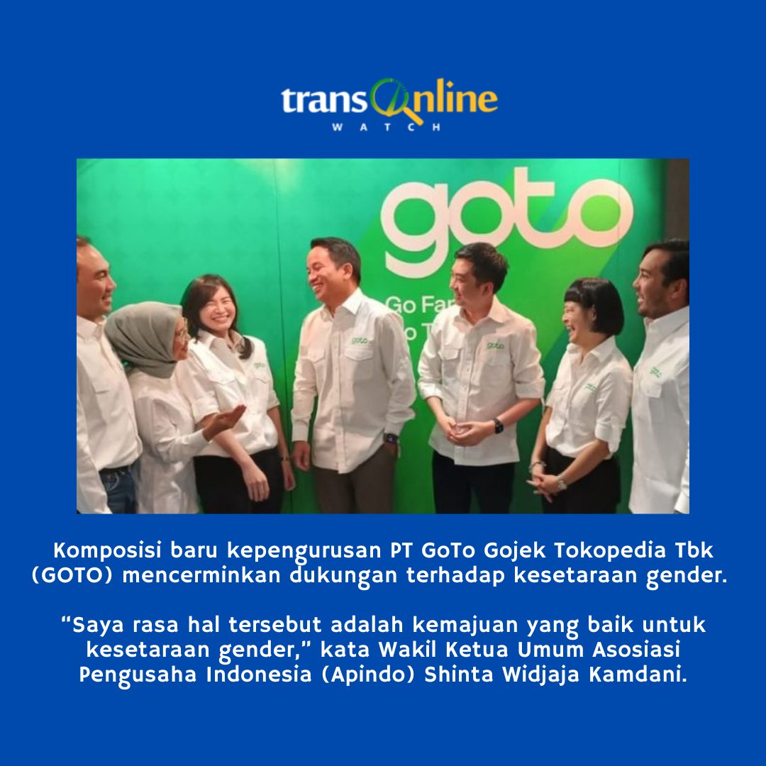 GoTo Hadirkan Perempuan di Jajaran Strategis jadi Teladan dan Menginspirasi! 

transonlinewatch.com/goto-hadirkan-…