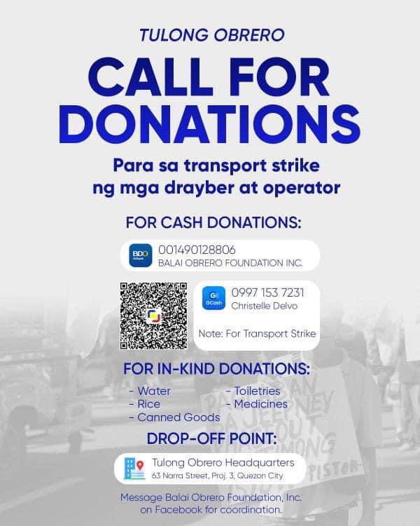 As they hold the transport strike for a week, the drivers will need support for their daily needs. 

If you're in a position to help, please feel free to donate to Balai Obrero Foundation Inc. any amount will be appreciated, and contribute towards sustaining the picketlines. TY💜