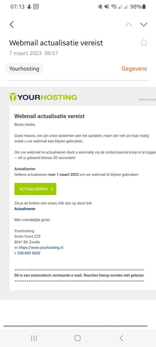 michelcs's tweet photo. Fijn dat je als klant altijd mag klikken! Jammer dat het niet van @Yourhosting afkomt. #phishing #mail #junkmail De trigger was gelieve voor 01 maart 2023 klikken terwijl de mail van 7 maart 2023 is. #yourhosting mail kwam van support@yourhosting.live https://t.co/cqQFphREbc