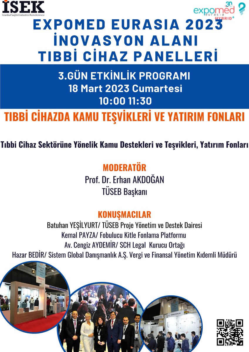 isekorg's tweet photo. Expomed Eurasia İnovasyon Alanı 2023-Tıbbi Cihaz Panelleri gündemi mercek altına alıyor. 3 gün boyunca sürecek panellerde en güncel konular sektörün uzman isim ve kurumları ile tartışılacak.Tüm sektör temsilcilerinin katılımına açık olan etkinlik 6.holde gerçekleşecektirilecektir https://t.co/mYh4MuX0Fv