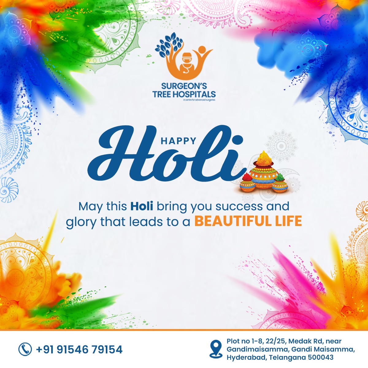 May this festival bring prosperity and success in your Life. Wishing you a Happy Holi.
.
#Holi #Holi2023 #surgeon #varicocele #medical #appendectomy #cholecystectomy #laparoscopiccholecystectomy #fistula #lasersurgery #laproscopicsurgery #Hysterectomy #hernia #Piles