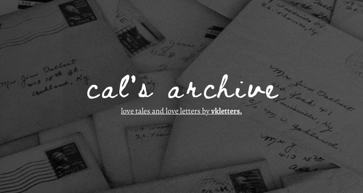 — archive of my own: letters &amp; love tales.