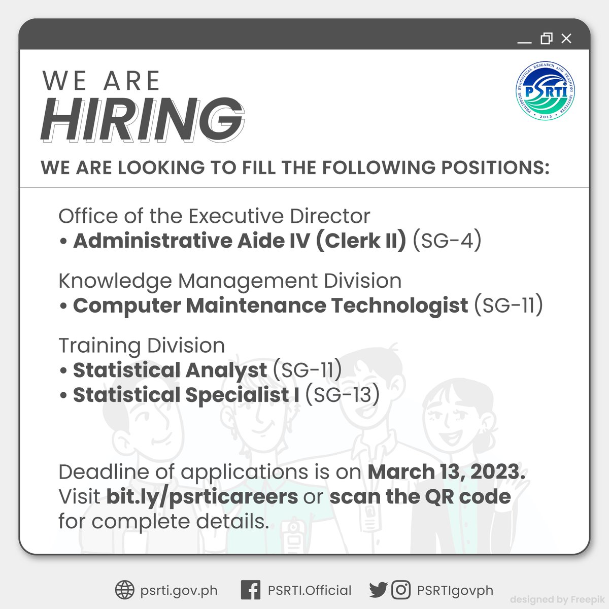 PSRTIgovph's tweet photo. [JOB OPPORTUNITY]

We're HIRING!

Apply now for one of seven (7) vacancies:

• Administrative Aide IV (SG-4)
• Computer Maintenance Technologist I (SG-11)
• Statistical Analyst (SG-11)
• Statistical Specialist I (SG-13)
• Statistical Specialist II (SG-16) https://t.co/rJ6WcDnOPb