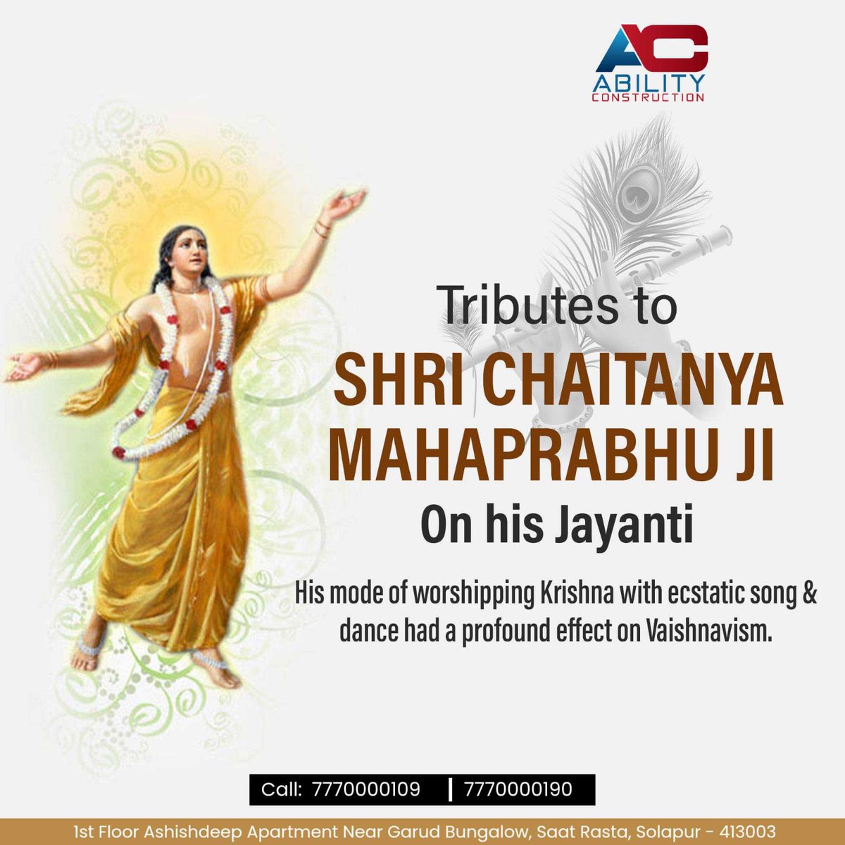 AbilityConstru2's tweet photo. Tributes to
SHRI CHAITANYA MAHAPRABHU JI
On his Jayanti

His mode of worshipping Krishna with ecstatic song &amp; dance had a profound effect on Vaishnavism.

Follow - @AbilityConstru2  

#abilityconstruction #investments #realestate #trending #abilitysolapur #solapur https://t.co/QPdPyHqKNb