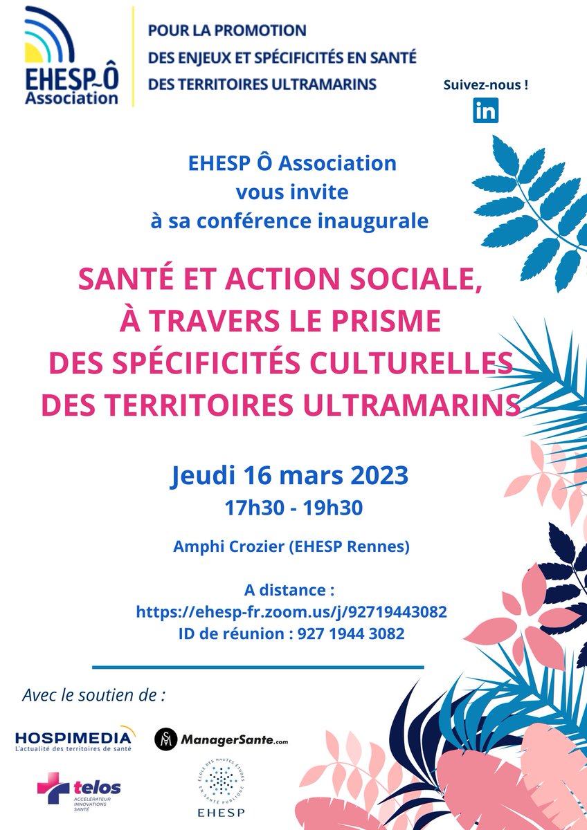 📢 J-9 [SAVE THE DATE &gt;16/03/23] : le Bureau Association EHESP Ô vous invite à sa Conférence inaugurale ➡️"SANTÉ ET ACTION SOCIALE, À TRAVERS LE PRISME DES SPÉCIFICITÉS CULTURELLES DES TERRITOIRES ULTRAMARINS"

Pour participer ?
Amphi Crozier (#EHESP) ou ehesp-fr.zoom.us/j/92719443082