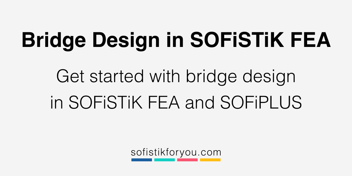 SofistikForYou's tweet photo. Familiarise yourself with the basic workflow of bridge design in SOFiSTiK FEA to tackle upcoming challenges and complex projects.

Start here:
https://t.co/FCJMo6IXvt https://t.co/zMfPGCiXot