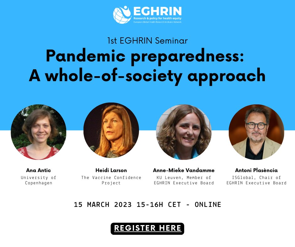 EGHRIN's tweet photo. On March 15 (15h-16h CET), we will be hosting the first online #EGHRINSeminar "#PandemicPreparedness: A whole-of-society approach", with @anaantic_hist  @ProfHeidiLarson, Annemieke Vandamme &amp; @antoniplas 

Registration is free and open to everyone: https://t.co/ljwK00dxJR https://t.co/PchpUYfOAU